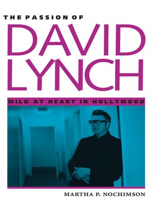 cover image of The Passion of David Lynch